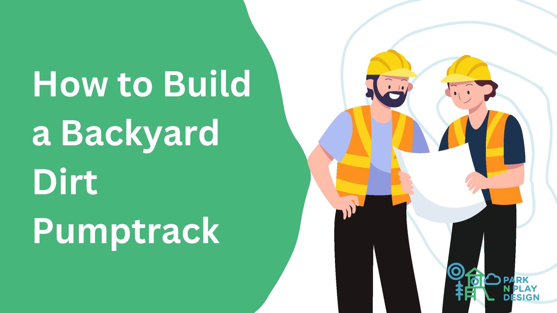 How to Build a Backyard Dirt Pumptrack Park N Play Design